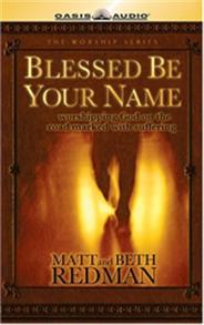 Blessed Be Your Name - 