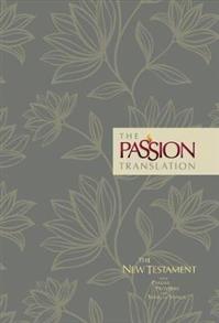 The Passion Bible Translation NT 2nd Edit Floral HC - 