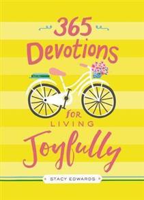 365 Devotions For Living Joyfully Hardcover - 