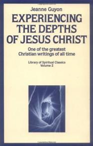 Experiencing The Depths of Jesus Christ - 