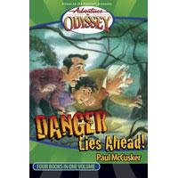 Adventures in Odyssey- Danger Lies Ahead - 