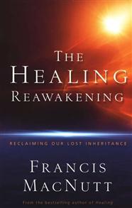 Healing Reawakening, The - 