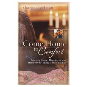 Come Home to Comfort - 