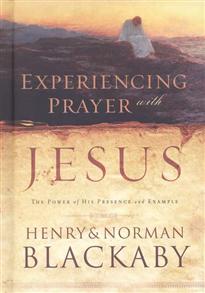 Experiencing Prayer With Jesus - 