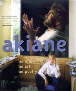 Akiane Her Life Her Art Her Poetry - 