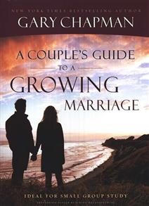 Couple's Guide To A Growing Marriage, A - 