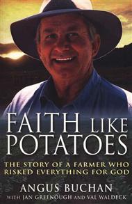 Faith Like Potatoes - 