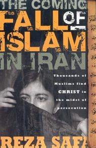 Coming Fall of Islam In Iran, The - 