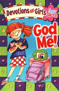 God and Me Devotions for Girls Ages 10-12 - 