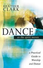 Dance As the Spirit Moves - 