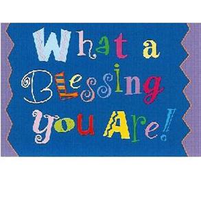 What a Blessing You Are - Pass It On? Card - 