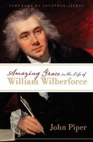 Amazing Grace in Life of William Wilberforce - 