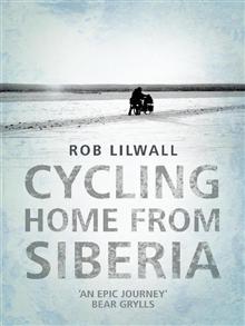 Cycling Home From Siberia - 