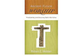 Ancient-Future Worship - 