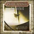 Praise Adonai - Paul Wilbur (CD) - 