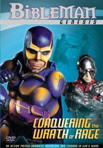 Bibleman Genesis Series: Conquering the Wrath of Rage - 