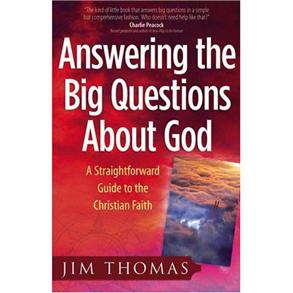 Answering the Big Questions about God - 