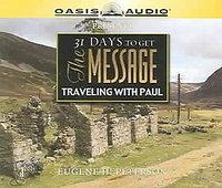 31 Days To Get The Message: Traveling with Paul - 