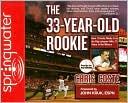 33-Year-Old Rookie - 