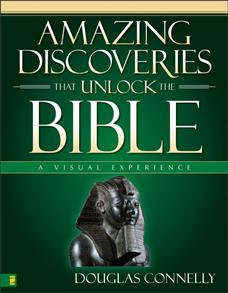 Amazing Discovries that Unlock the Bible - 