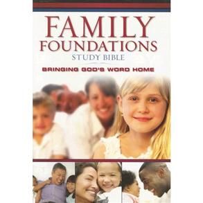 Family Foundations Study Bible: Bringing God's Word Home (Hardcover) - 