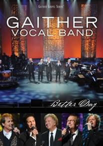 Better Day - Gaither Vocal Band (DVD) - 