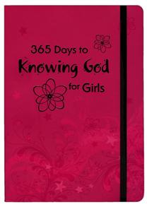 365 Days To Knowing God For Girls [Sept 09] - 