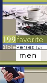 199 Favorite Bible Verses For Men [2009] - 