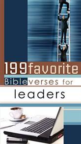 199 Favorite Bible Verses For Leaders [2009] - 