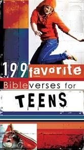 199 Favorite Bible Verses For Teens [2009] - 