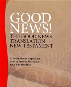 Good News!: The Good News Translation New Testament [Audio CD] - 