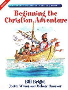 Beginning the Christian Adventure - Children's Discipleship Series - 