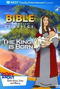 Animated Stories from the New Testament -  the King is Born - 