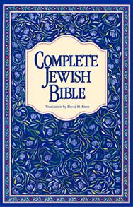 Complete Jewish Bible : An English Version of the Tanakh (Old Testament) and B'Rit Hadashah (New Testament) - 