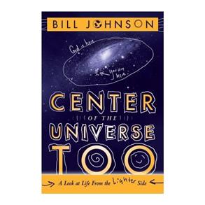 Center of the Universe Too - 