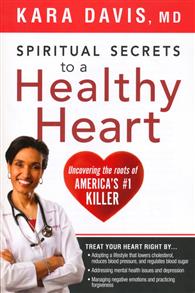 Spiritual Secrets to a Healthy Heart - 