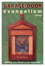 Garage-Door Evangelism - 