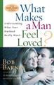What-Makes-a-Man-Feel-Loved