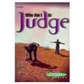 Christian-Character-Development-Series-Who-Am-I-To-Judge