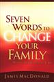 Seven-Words-To-Change-Your-Family