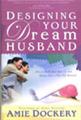 Designing-Your-Dream-Husband