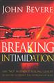 Breaking-Intimidation