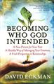 Becoming-Who-God-Intended