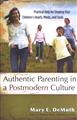 Authentic-Parenting-In-A-Postmodern-Culture