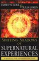 Shifting-Shadows-of-Supernatural-Experiences-A-Manual-to-Experiencing-God