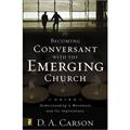 Becoming-Conversant-with-the-Emerging-Church
