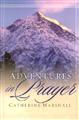 Adventures-in-Prayer-(Catherine-Marshall-Ser)