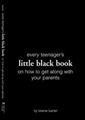 Every-Teenagers-Little-Black-Book-On-How-To-Get-Along-With-Your-Parents