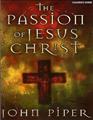 The-Passion-of-Jesus-Christ-Fifty-Reasons-Why-He-Came-to-Die-(Paperback)
