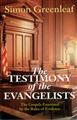 The-Testimony-of-the-Evangelists-The-Gospels-Examined-by-the-Rules-of-Evidence